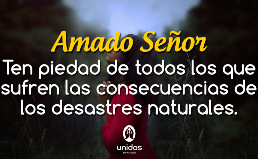 Oración de protección ante desastres naturales 4