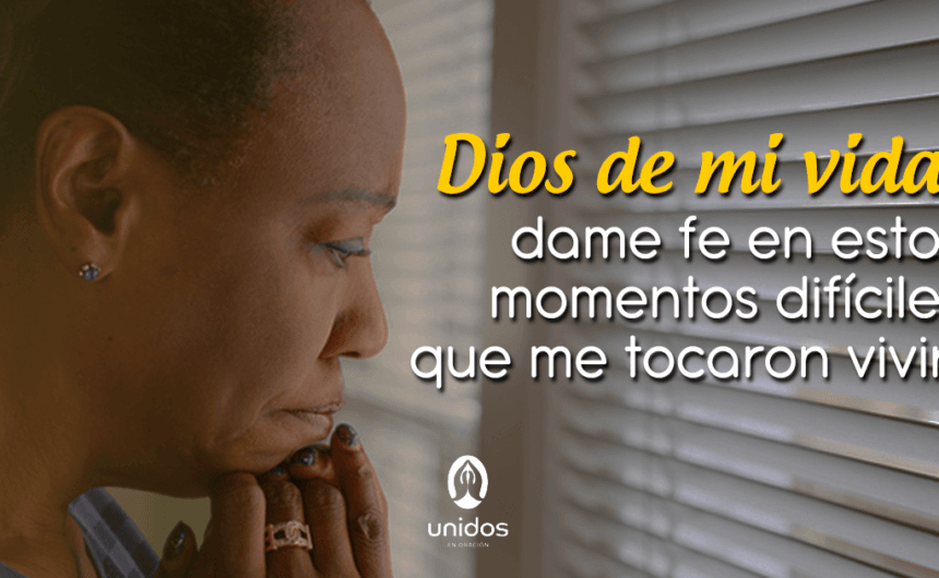 Oración de fe en momentos de dificultad