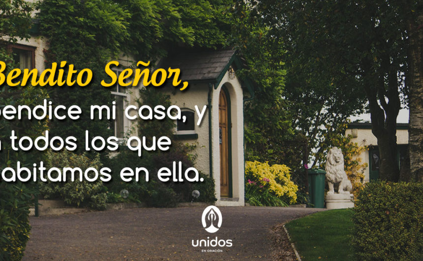 Oración para bendecir la casa