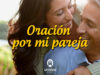 Oración por mi pareja