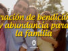 Oración de bendición y abundancia para la familia