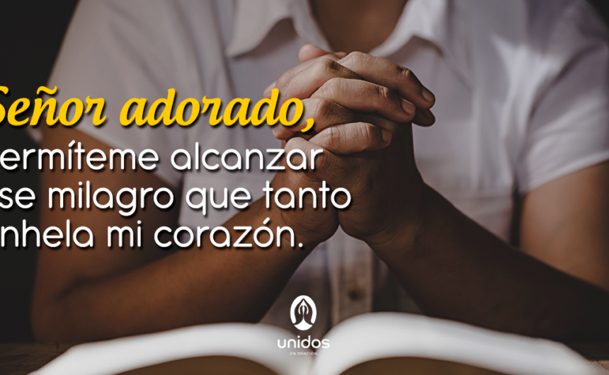 Oración para alcanzar un milagro