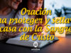 Oración para proteger y sellar la casa con la Sangre de Cristo