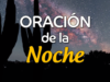 VIDEO: Oración de la noche para el 9 de Diciembre