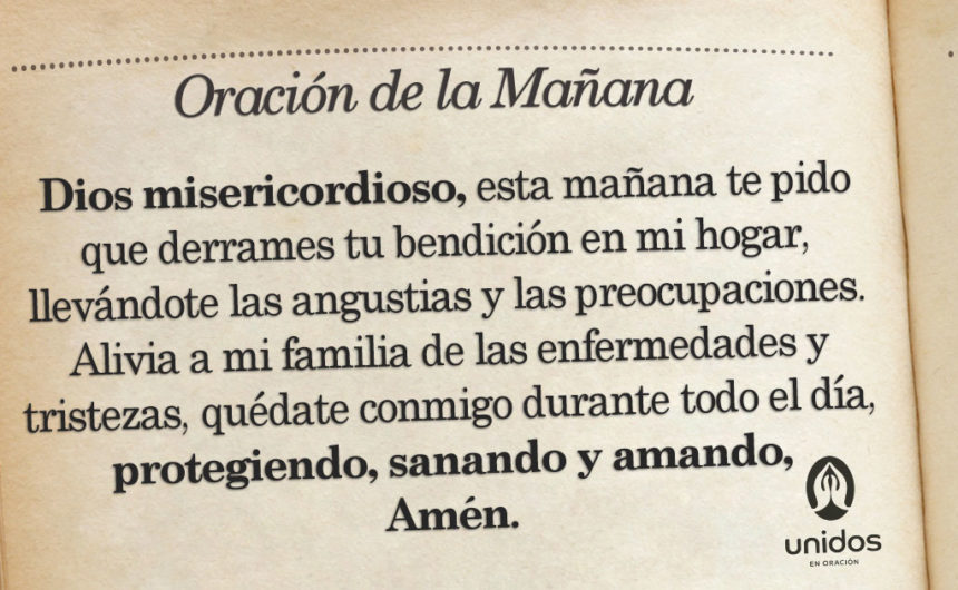 Oración de la mañana para el 06 de Agosto