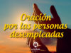Oración por las personas desempleadas