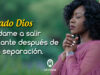 Oración para salir adelante después de una separación