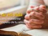 Oración para revestirse del amor de Dios