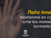 Oración de calma ante los momentos tormentosos