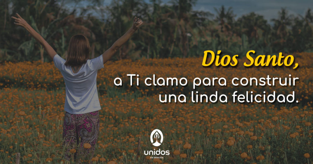 Oración para construir mi felicidad