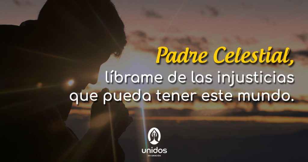 Oración para librarme de las injusticias