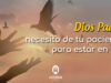 Oración para pedirle paciencia a Dios