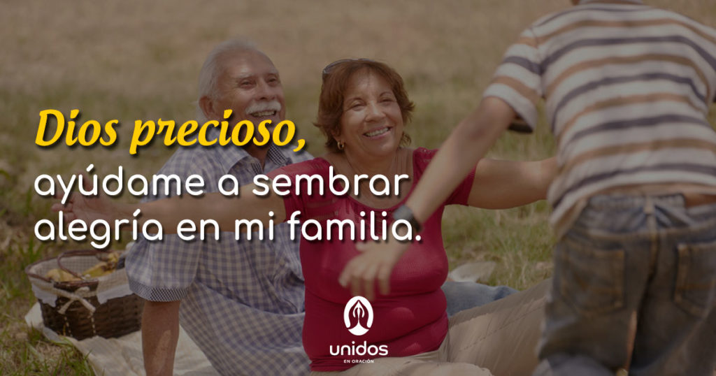 Oración para sembrar alegría en mi familia