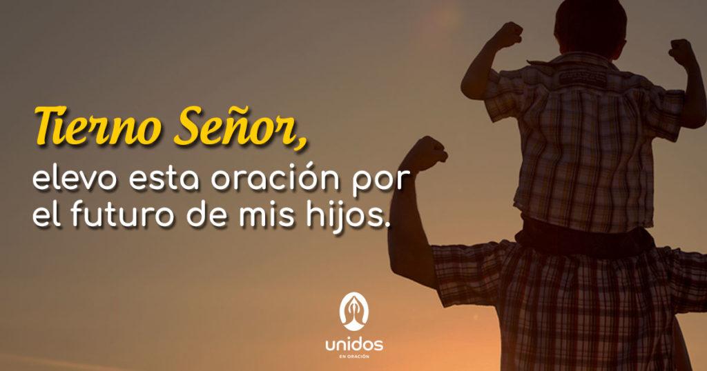 Oración por el futuro de mis hijos
