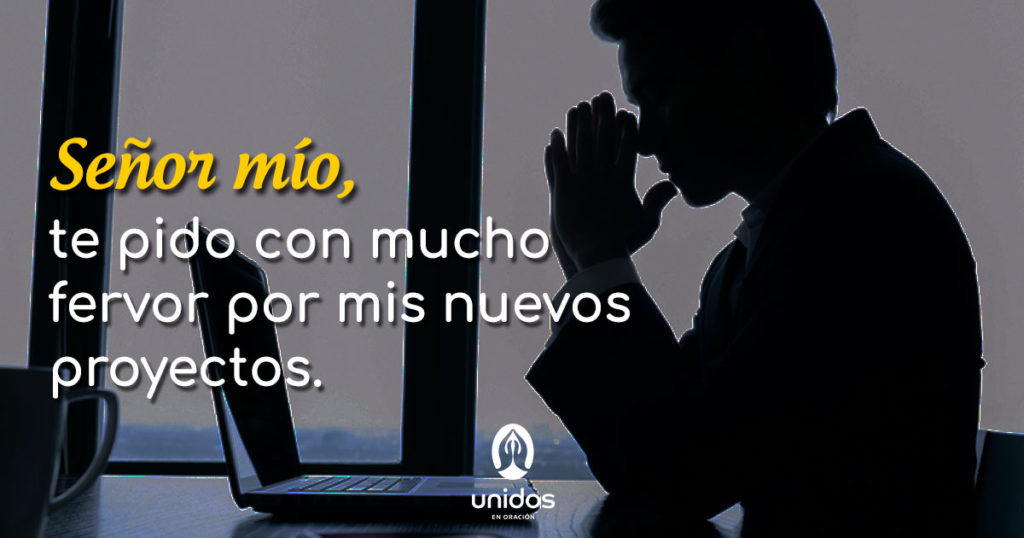 Oración por mis nuevos proyectos