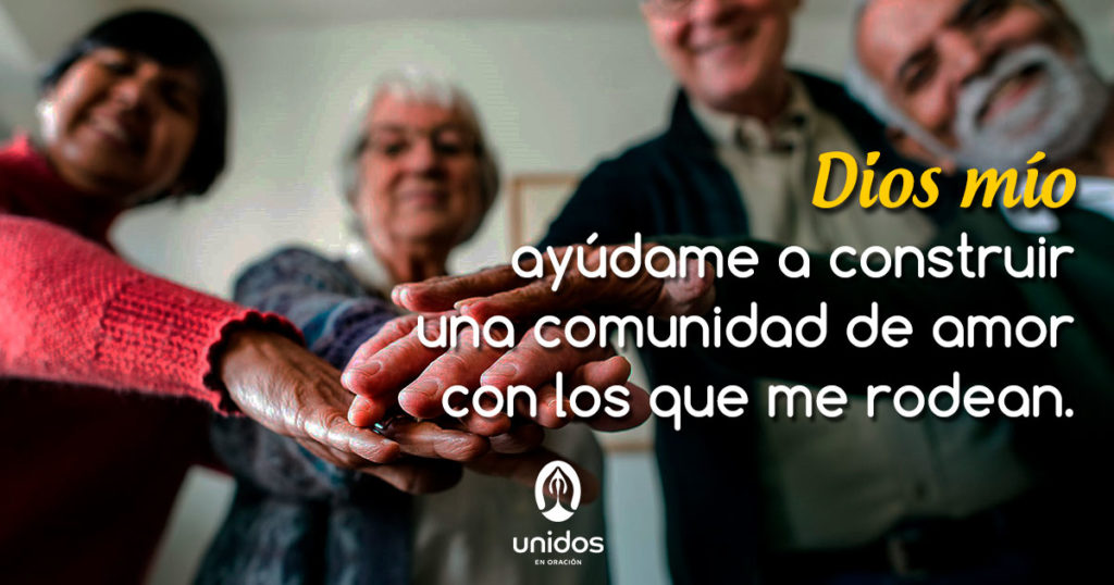 Oración para construir una comunidad de amor