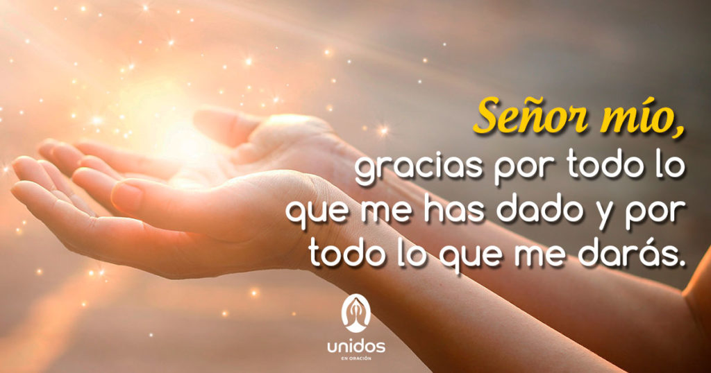 Oración para valorar lo que tenemos