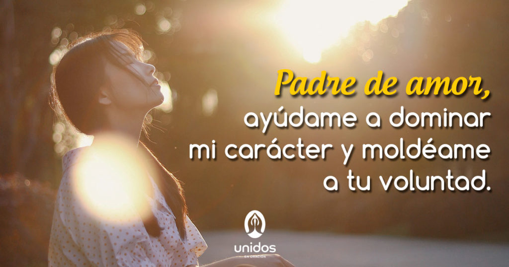 Oración para dominar mi caracter