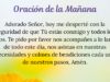 Oración de la mañana para el 24 de Octubre del 2024