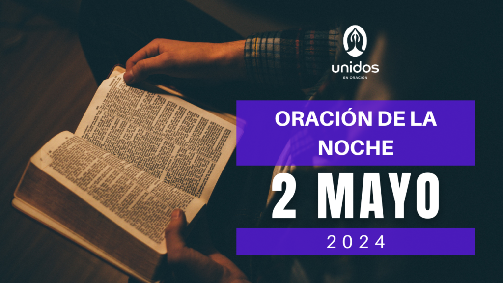 Oración de la noche para el 2 de mayo