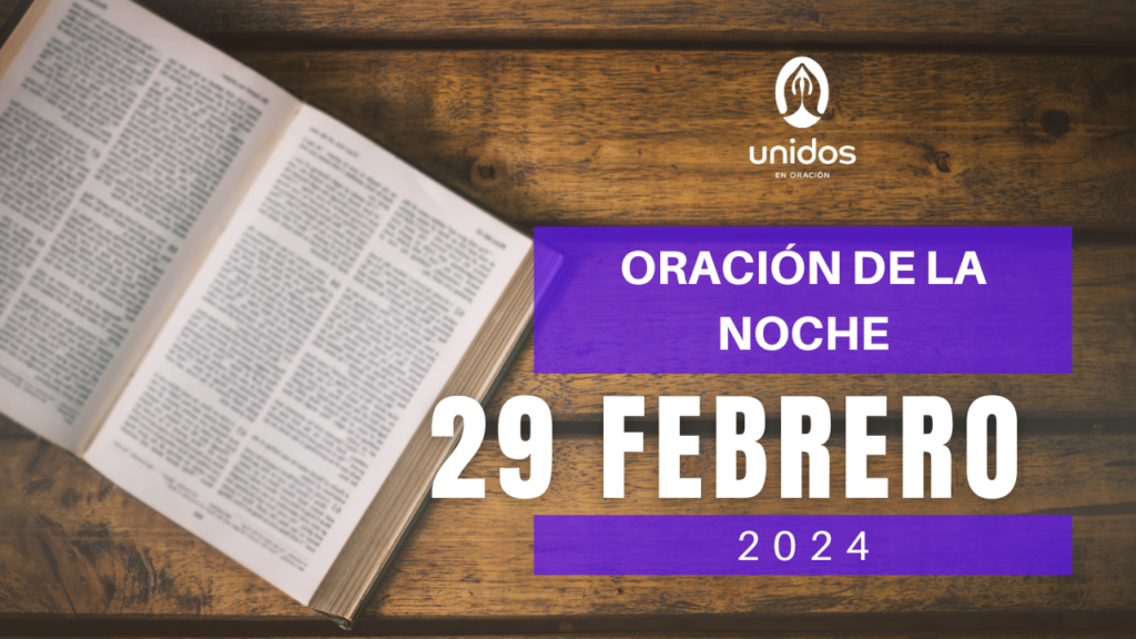 Oración de la noche para el 29 de febrero