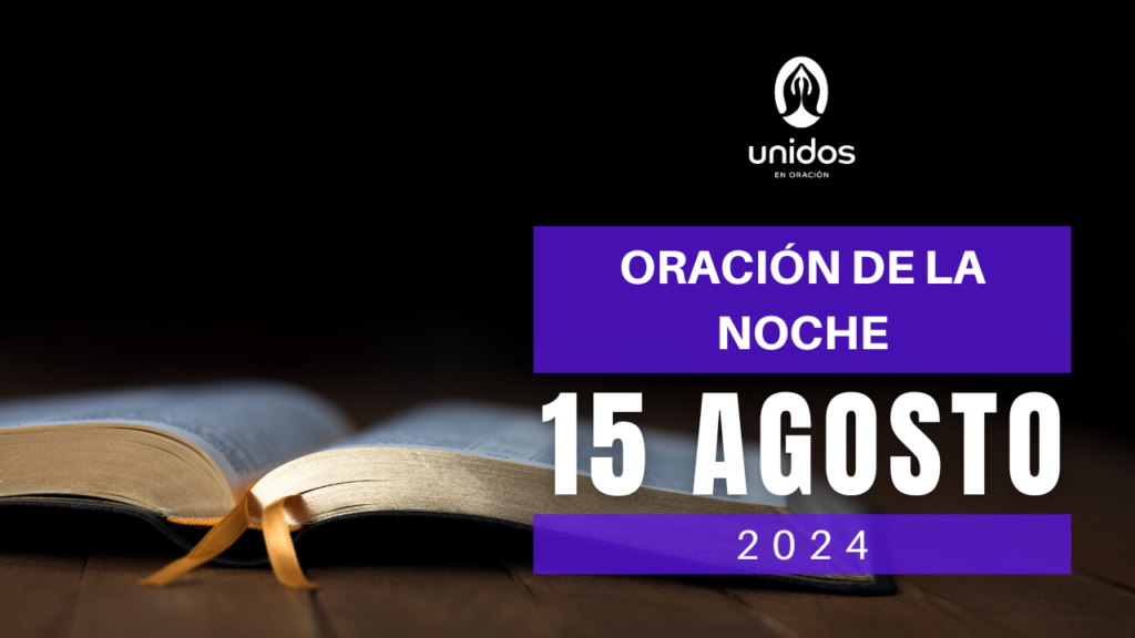 Oración de la noche para el 15 de agosto