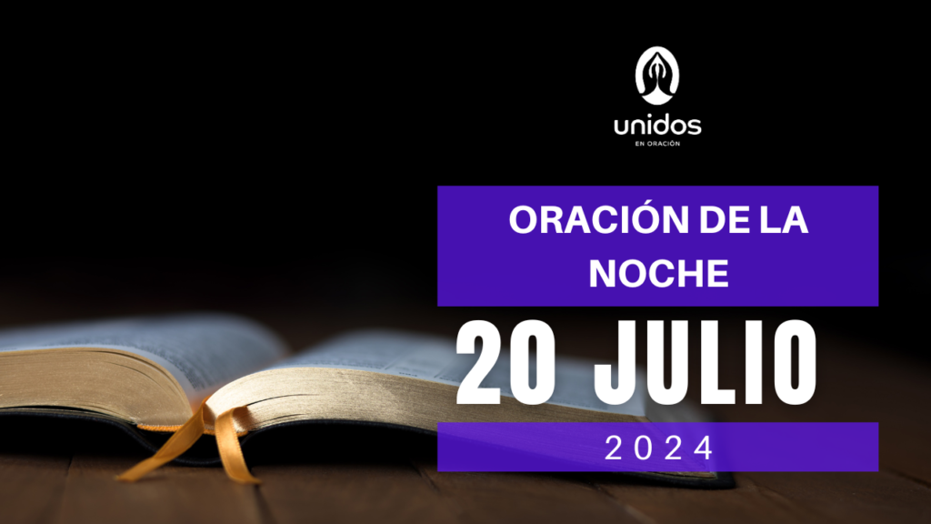 Oración de la noche para el 20 de julio