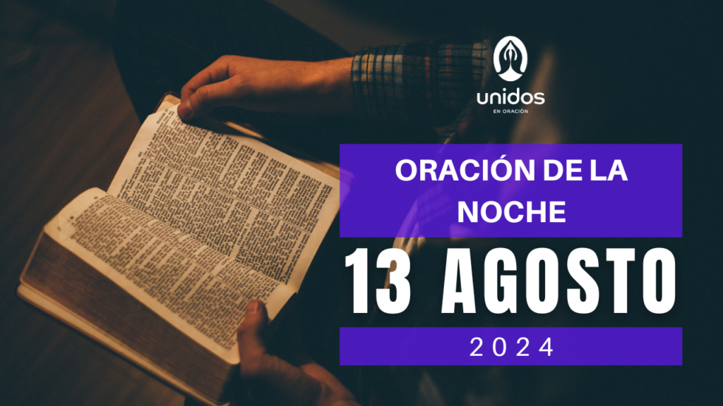 Oración de la noche para el 13 de agosto