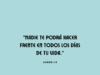 «Nadie te podrá hacer frente en todos los días de tu vida.»