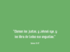 «Claman los justos, y Jehová oye, y los libra de todas sus angustias.»