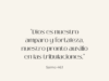 «Dios es nuestro amparo y fortaleza, nuestro pronto auxilio en las tribulaciones.»