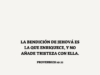 La bendición de Jehová es la que enriquece, y no añade tristeza con ella.