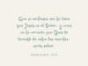 Que si confiesas con tu boca que Jesús es el Señor, y crees en tu corazón que Dios lo levantó de entre los muertos, serás salvo.