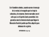 En él también ustedes, cuando oyeron el mensaje de la verdad, el evangelio que les trajo la salvación, y lo creyeron, fueron marcados con el sello que es el Espíritu Santo prometido. Este garantiza nuestra herencia hasta que llegue la liberación final del pueblo que Dios adquirió para alabanza de su gloria.
