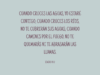 Cuando cruces las aguas, yo estaré contigo; cuando cruces los ríos, no te cubrirán sus aguas; cuando camines por el fuego, no te quemarás ni te abrasarán las llamas.