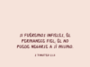 Si fuéremos infieles, él permanece fiel; él no puede negarse a sí mismo.